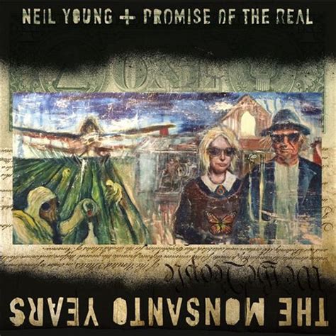 Music Review: Neil Young + Promise of the Real - The Monsanto Years ...