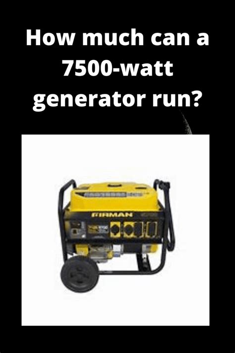 How much can a 7500-watt generator run? - Generators Zone