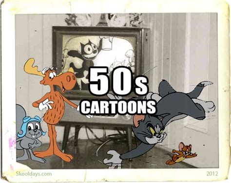 Cartoons in the 50s