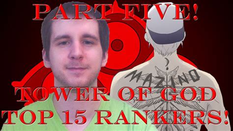 Top 15 Rankers Explained! [Part Five] | Tower of God - YouTube
