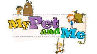 My Pet and Me - Cbeebies