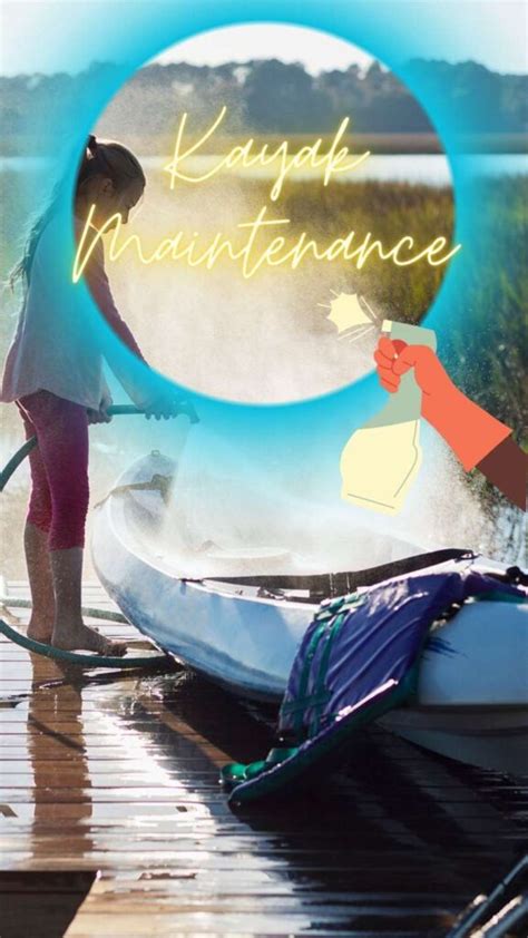 Kayak Maintenance: Keep Your Kayak In Top Condition