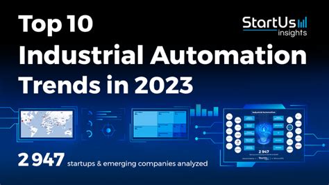 Top 10 Industrial Automation Trends in 2025 | StartUs Insights