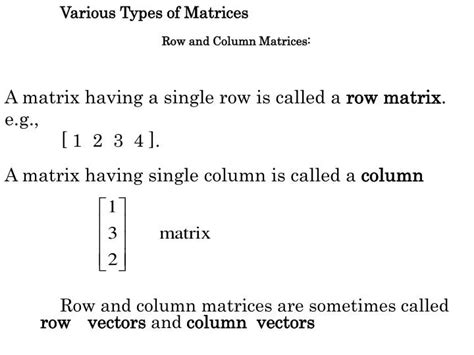 PPT - Row and column matrices are sometimes called row vectors and ...