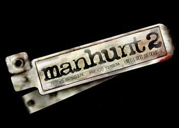 MANHUNT 2: Game Walkthrough and Guide — GamesRead.com