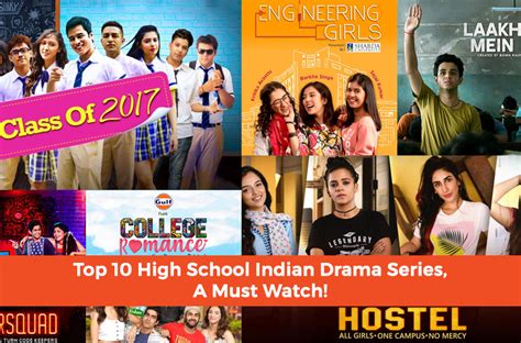 Top 10 High School Indian Drama Series, A Must Watch!