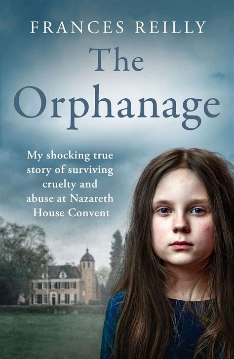 Amazon.com: The Orphanage: The True Story Of An Abused Convent ...