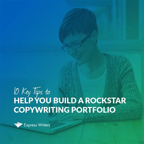 10 Key Tips to Help You Build a Rockstar Copywriting Portfolio | Express Writers