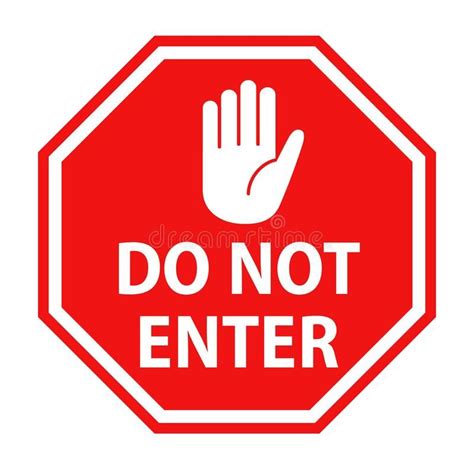 Do Not Enter Symbol Signs