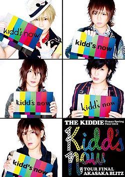 THE KIDDIE Happy Spring Tour 2011 "Kidd's Now" Tour Final Akasaka Blitz - generasia