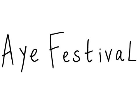 Aye Festival, Nationwide | What's On Stirling