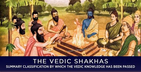 The Vedic Shakhas: summary classification by which the Vedic knowledge ...