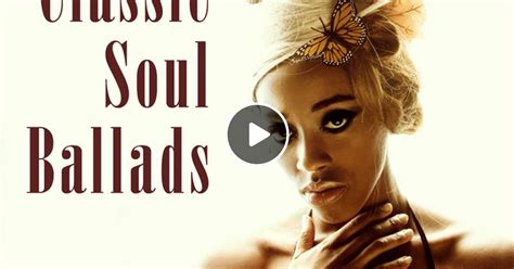 Soul Ballads Anthology vol. 1 by Gaby Musikera | Mixcloud