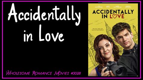 Accidentally in Love (2022) WRM Review – Wholesome Romance Movies