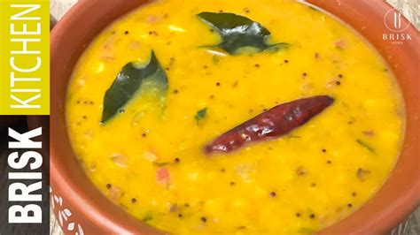 Tur Dal | Basic Dal Recipe | Brisk Kitchen Recipes - YouTube