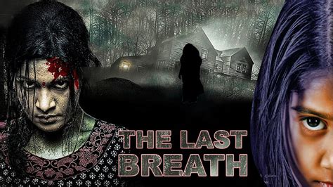 English Horror Movie Full Movie | The Last Breath | Best Horror Movies ...