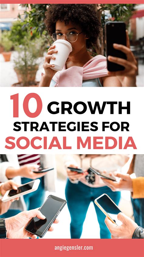 10 Proven Strategies for Effective Social Media Growth - Angie Gensler