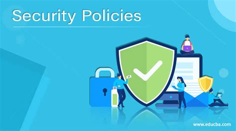 Security Policies | List of 6 Most Useful Security Policies