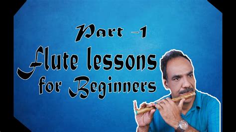 Flute lessons for Beginners.Part1️⃣ - YouTube