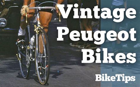 Vintage Peugeot Bikes: Ultimate Beginner's Guide To Peugeot Bike Vintage Models