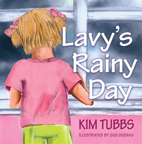 Lavy's Rainy Day | Book by Kim Tubbs | Official Publisher Page | Simon & Schuster