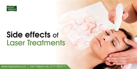 Side effects of Laser Treatments – Roop Mantra Blog – Skin Care Tips for Healthy & Glowing Skin