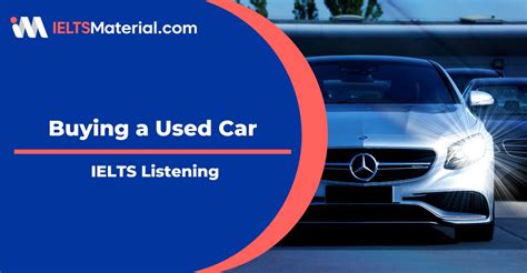 Buying a Used Car Listening Answers | IELTSMaterial.com