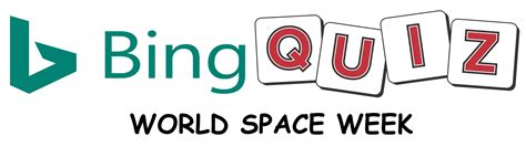 Bing World Space Week Quiz