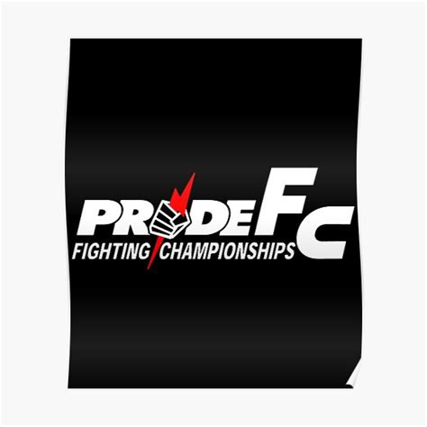 【ベストコレクション】 pride fc posters 114991-Pride fc posters for sale ...