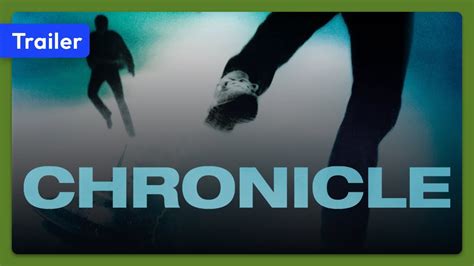 Chronicle (2012) Trailer - YouTube