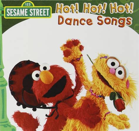 Hot! Hot! Hot! Dance Songs: SESAME STREET: Amazon.ca: Music