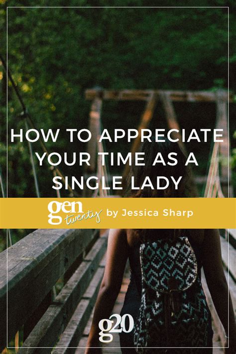 How To Appreciate Your Time as a Single Lady - GenTwenty