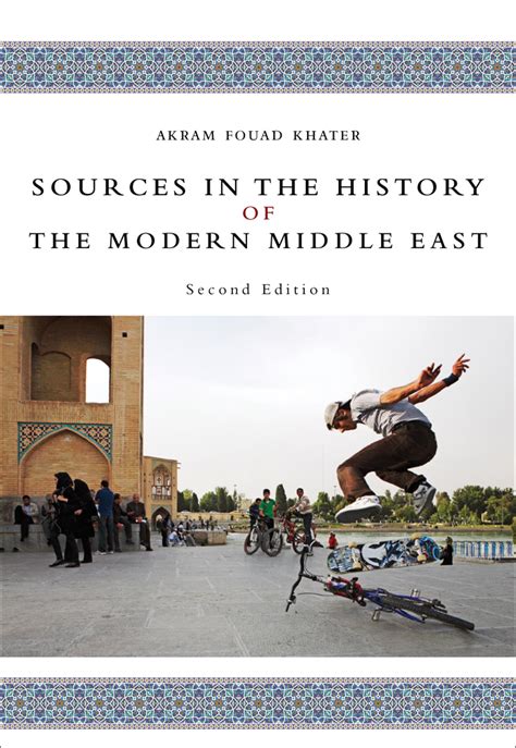 Sources in the History of the Modern Middle East, 2nd Edition - Cengage