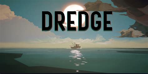 Dredge | Xbox Review | Gamecell.co.uk