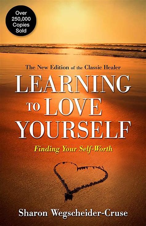 Learning to Love Yourself | Book by Sharon Wegscheider-Cruse | Official Publisher Page | Simon ...