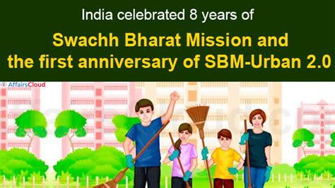 India Celebrated 8 Years of Swachh Bharat Mission & First Anniversary of SBM-Urban 2.0 In 2022