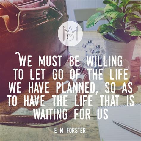 Life Waits for You: Inspirational Quote | We must be willing… | Flickr