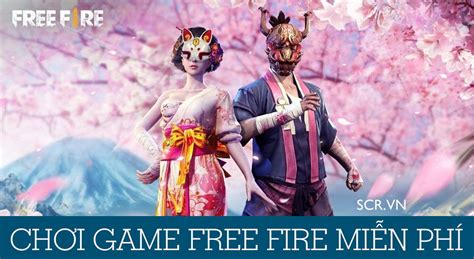 Cách tải free fire miễn phí