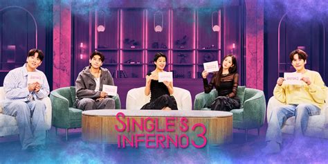 Single's Inferno Season 3's Most Interesting Love Triangles Explained