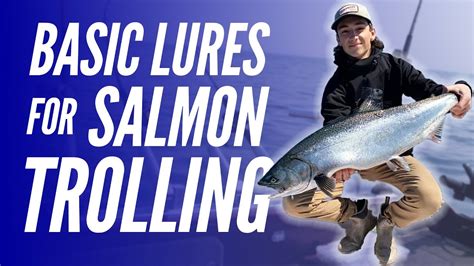 Salmon Trolling Lures for Beginners (The Basics) - YouTube