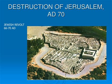 PPT - DESTRUCTION OF JERUSALEM, AD 70 PowerPoint Presentation, free download - ID:4853348