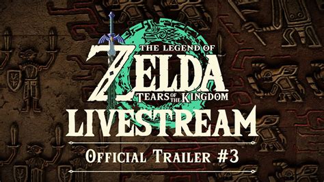 Zelda: Tears of the Kingdom Official Trailer #3 Livestream! - YouTube