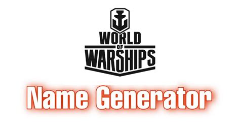 World of Warships Name Generator [Free, Quick & Online]