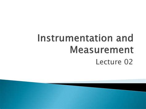 Instrumentation and Measurement