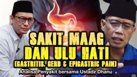 [ENG SUB] MENYELESAIKAN SAKIT MAAG DAN ULU HATI | GASTRITIS, GERD, AND EPIGASTRIC PAIN—Ustadz ...