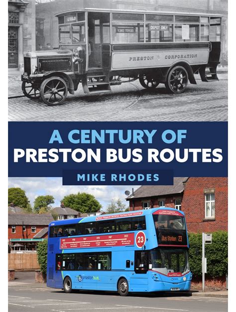 A Century of Preston Bus Routes - Amberley Publishing