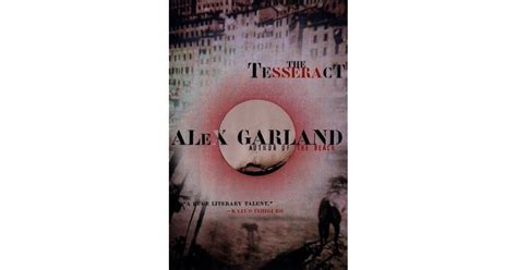 The Tesseract by Alex Garland — Reviews, Discussion, Bookclubs, Lists