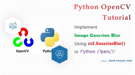 Implement Image Gaussian Blur in Python OpenCV – Cocyer