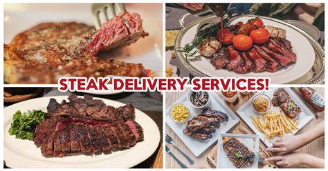 23 Steak Places Offering Delivery For All Budgets - sgCheapo