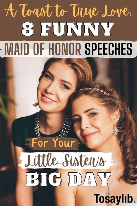 A toast to true love 8 funny maid of honor speeches for your little sister s big day – Artofit
